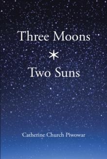 Three Moons * Two Suns