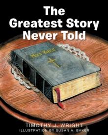 The Greatest Story Never Told