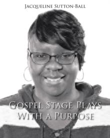 Gospel Stage Plays with a Purpose