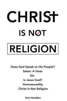 Christ Is Not Religion