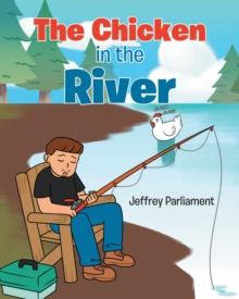 The Chicken in the River