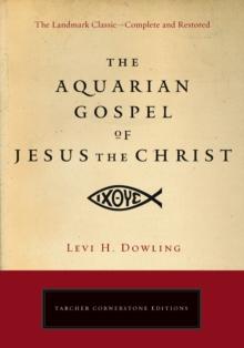 Aquarian Gospel of Jesus the Christ