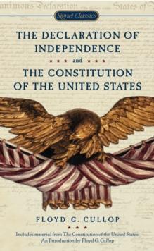 Declaration of Independence and Constitution of the United States