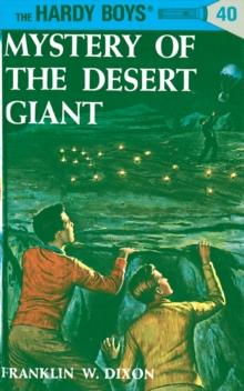 Hardy Boys 40: Mystery of the Desert Giant