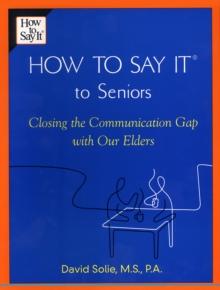 How to Say It  to Seniors