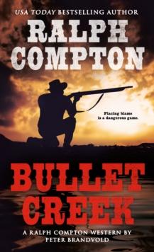 Ralph Compton Bullet Creek