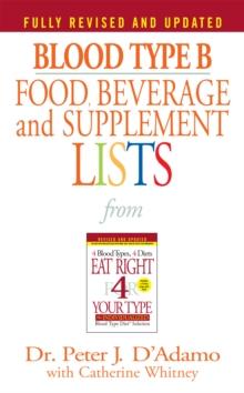 Blood Type B Food, Beverage and Supplement Lists