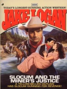 Slocum 235: Slocum and the Miner's Justice