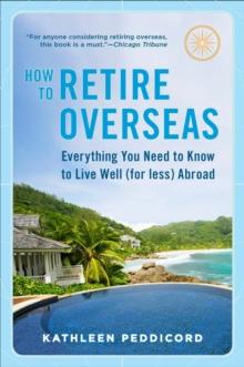 How to Retire Overseas