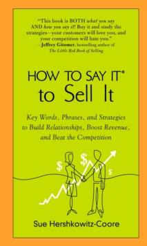 How to Say It to Sell It