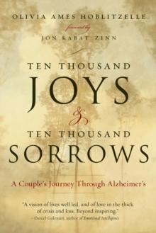 Ten Thousand Joys & Ten Thousand Sorrows