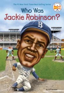 Who Was Jackie Robinson?