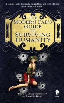 Modern Fae's Guide to Surviving Humanity