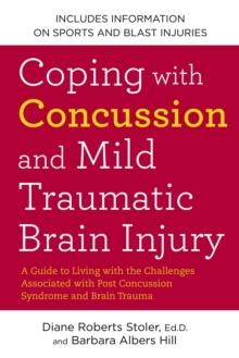 Coping with Concussion and Mild Traumatic Brain Injury