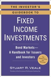 Investor's Guidebook to Fixed Income Investments