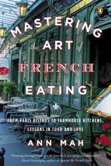 Mastering the Art of French Eating