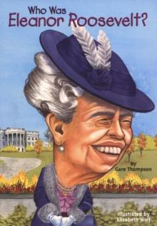 Who Was Eleanor Roosevelt?