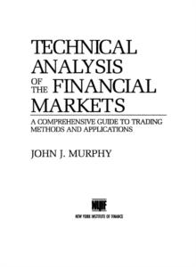 Technical Analysis of the Financial Markets