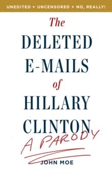 Deleted E-Mails of Hillary Clinton