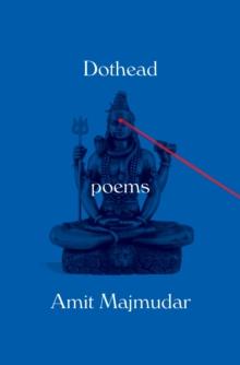 Dothead : Poems