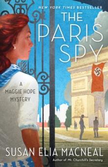 Paris Spy : A Maggie Hope Mystery