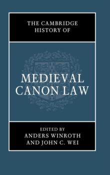 The Cambridge History of Medieval Canon Law