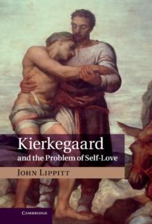 Kierkegaard and the Problem of Self-Love