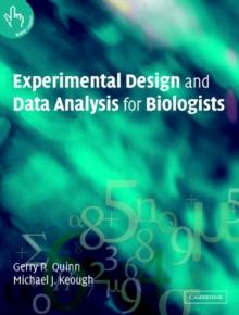 Experimental Design and Data Analysis for Biologists