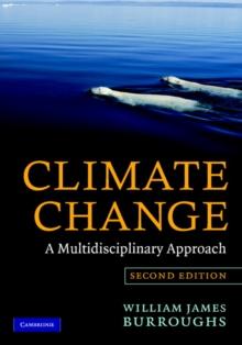 Climate Change : A Multidisciplinary Approach