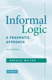 Informal Logic : A Pragmatic Approach