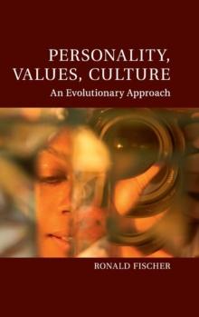 Personality, Values, Culture : An Evolutionary Approach