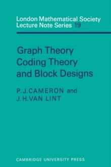 Graph Theory, Coding Theory and Block Designs