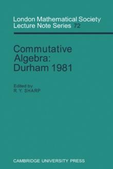 Commutative Algebra : Durham 1981