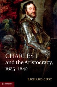 Charles I and the Aristocracy, 16251642