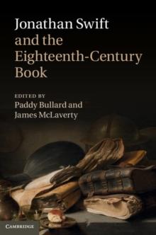 Jonathan Swift and the Eighteenth-Century Book