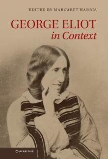 George Eliot in Context