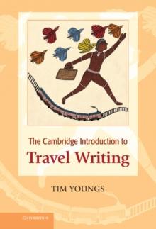 Cambridge Introduction to Travel Writing