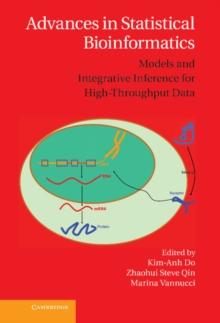 Advances in Statistical Bioinformatics : Models and Integrative Inference for High-Throughput Data