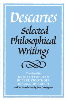 Descartes: Selected Philosophical Writings