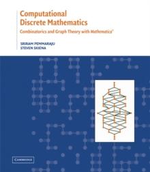 Computational Discrete Mathematics : Combinatorics and Graph Theory with Mathematica (R)