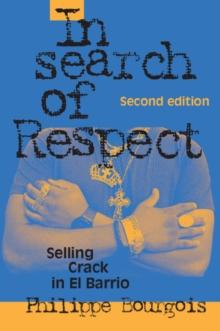 In Search of Respect : Selling Crack in El Barrio