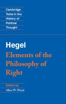 Hegel: Elements of the Philosophy of Right