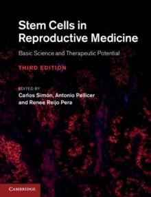 Stem Cells in Reproductive Medicine : Basic Science and Therapeutic Potential