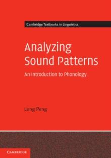 Analyzing Sound Patterns : An Introduction to Phonology