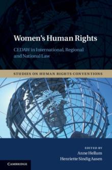 Women's Human Rights : CEDAW in International, Regional and National Law