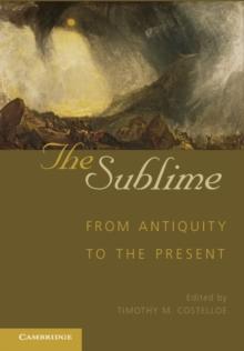 The Sublime : From Antiquity to the Present