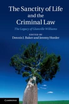 Sanctity of Life and the Criminal Law : The Legacy of Glanville Williams