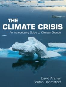 The Climate Crisis : An Introductory Guide to Climate Change