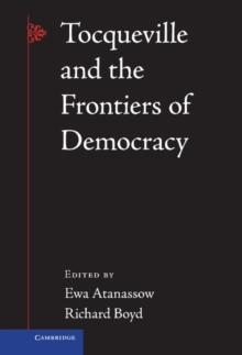 Tocqueville and the Frontiers of Democracy