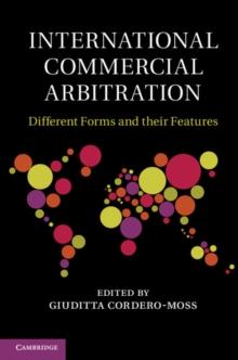 International Commercial Arbitration : Different Forms and their Features